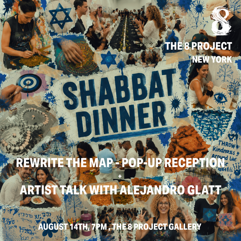 Community Shabbat Dinner + Rewrite the Map Opening Reception - 08/14